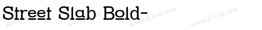 Street Slab Bold字体转换